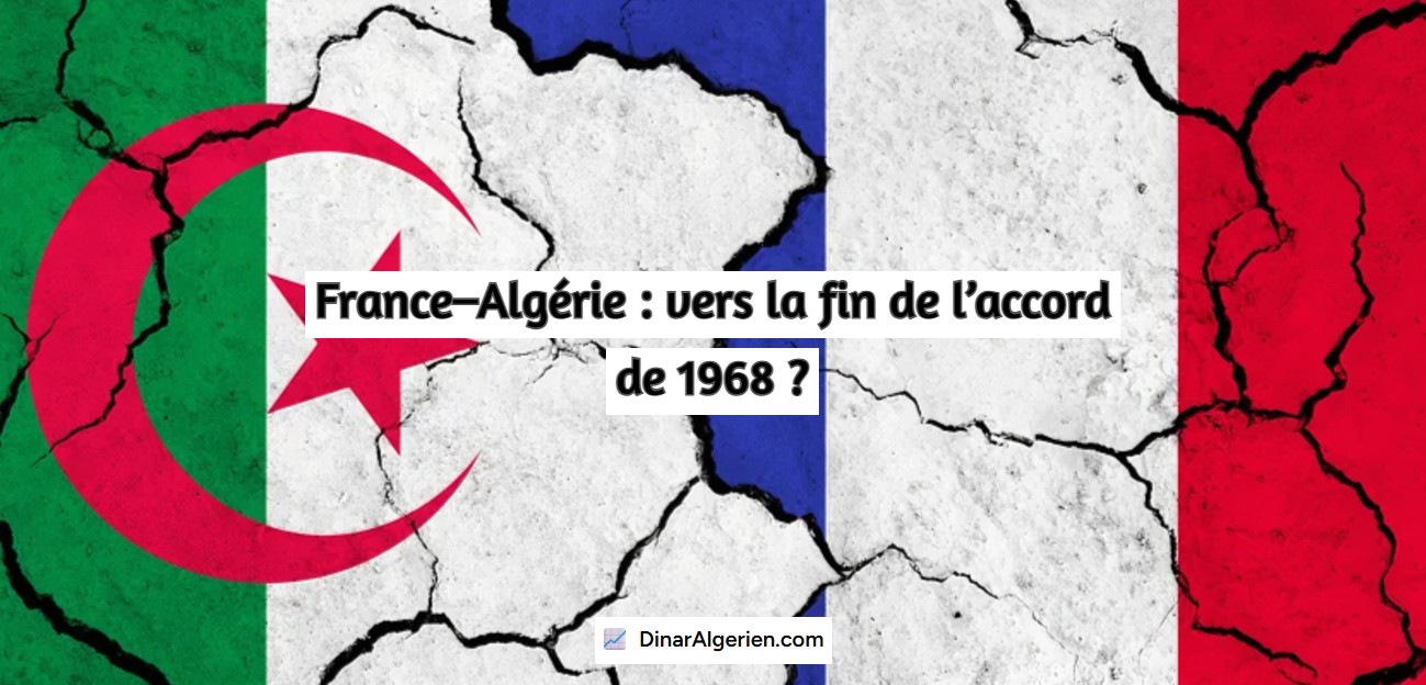 France–Algérie : vers la fin de l’accord de 1968 ?