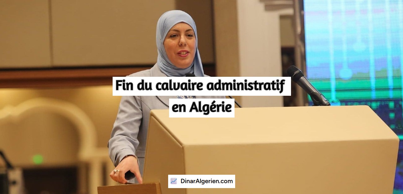 Fin du calvaire administratif en Algérie