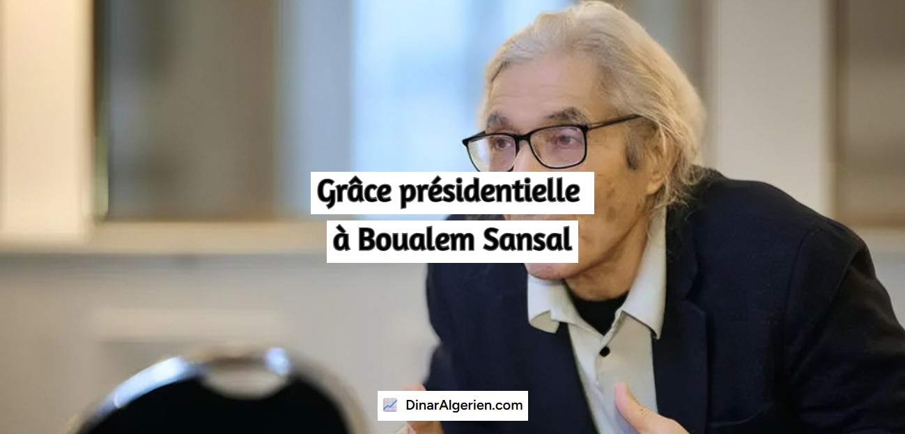 Le président Tebboune accorde la grâce présidentielle à Boualem Sansal après l’intervention de l’Allemagne