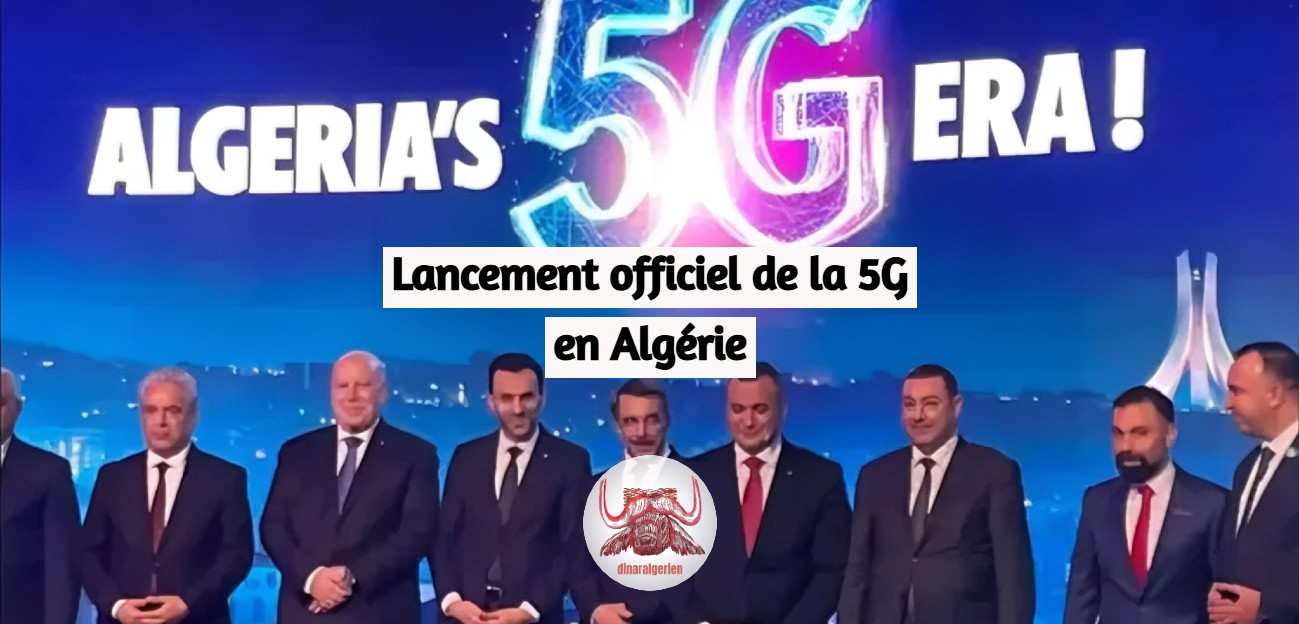 Lancement officiel de la 5G en Algérie
