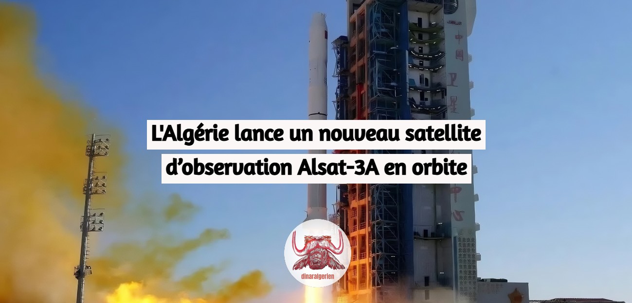 L'Algérie lance un nouveau satellite d’observation Alsat-3A en orbite