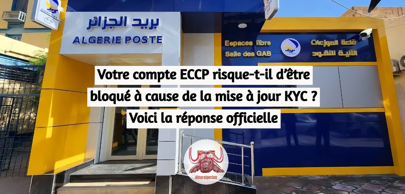 Votre compte ECCP risque-t-il d’être bloqué à cause de la mise à jour KYC ? Voici la réponse officielle