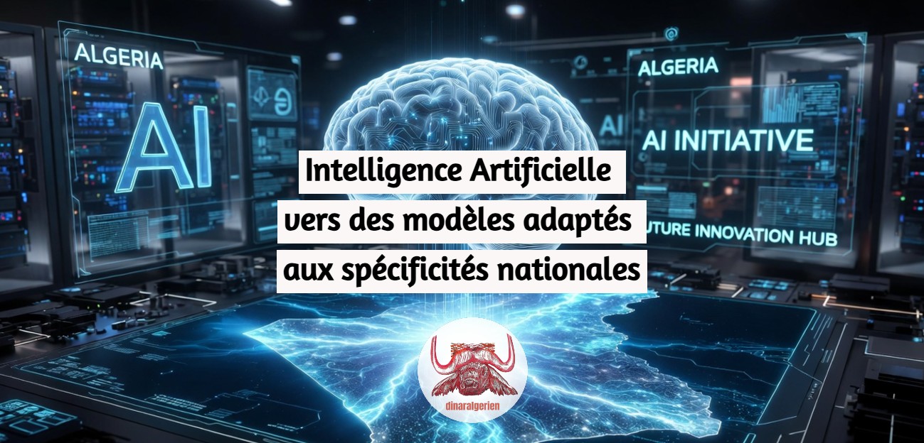 Intelligence Artificielle : vers des modèles adaptés aux spécificités nationales