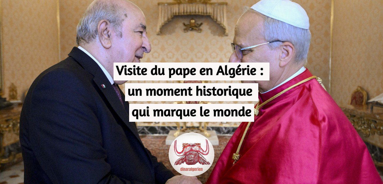 Visite du pape en Algérie : un moment historique qui marque le monde