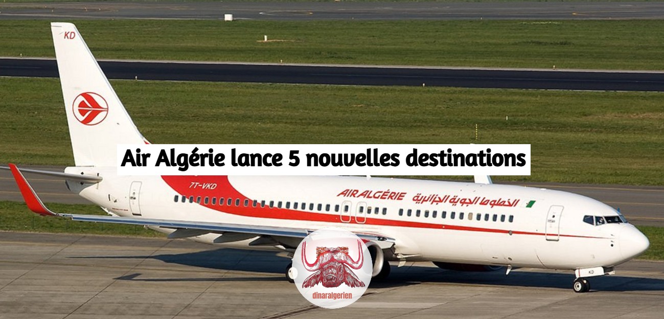 Air Algérie lance 5 nouvelles destinations